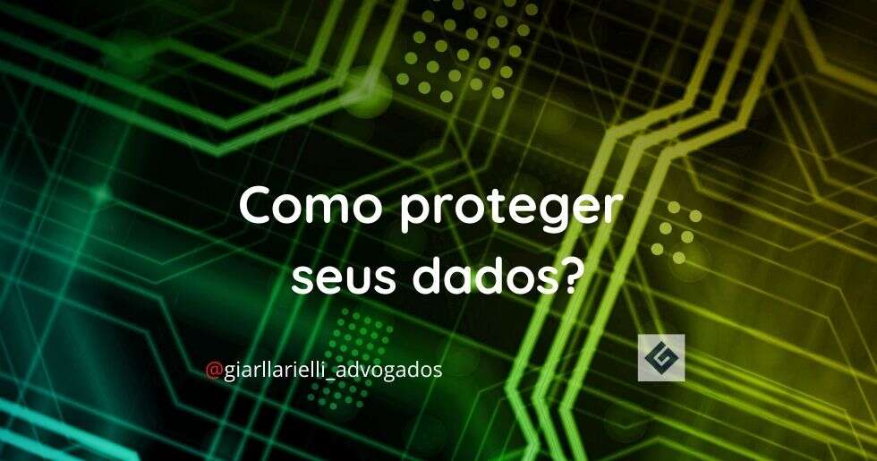 Como proteger seus dados pessoais?