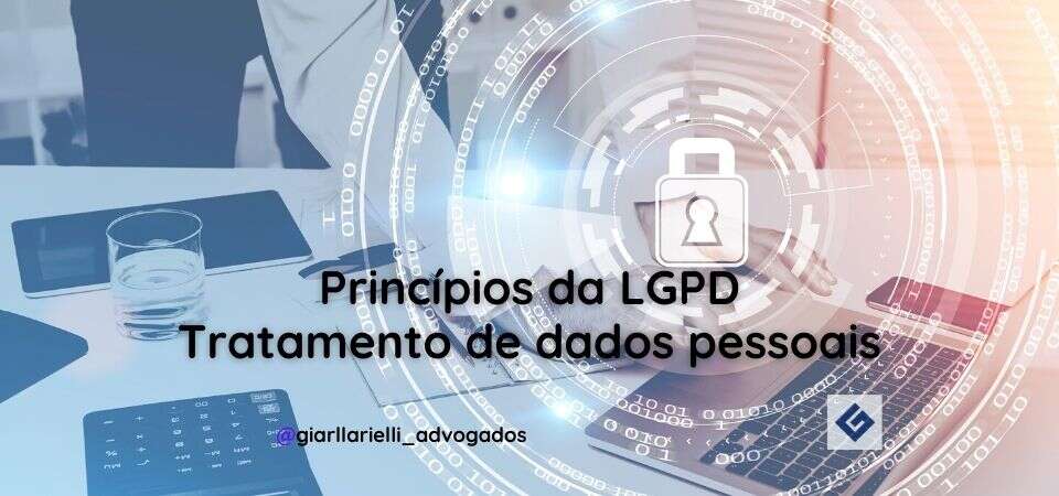 Princípios da LGPD – tratamento de dados pessoais